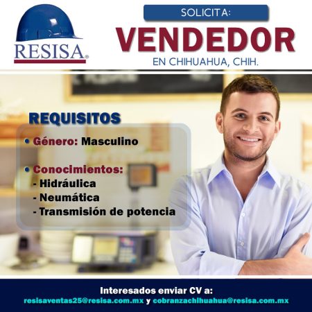 VACANTE CHIHUAHUA - RESISA - VENDEDOR