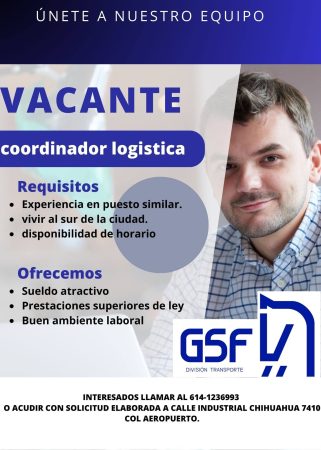 VACANTES CHIHUAHUA - COORDINADOR DE LOGISTICA