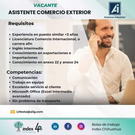 VACANTES CHIHUAHUA - MAQUILA - ASISTENTE DE COMERCIO EXTERIOR