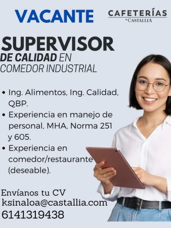 VACANTES CHIHUAHUA - COMEDOR INDUSTRIAL - SUPERVISOR DE CALIDAD