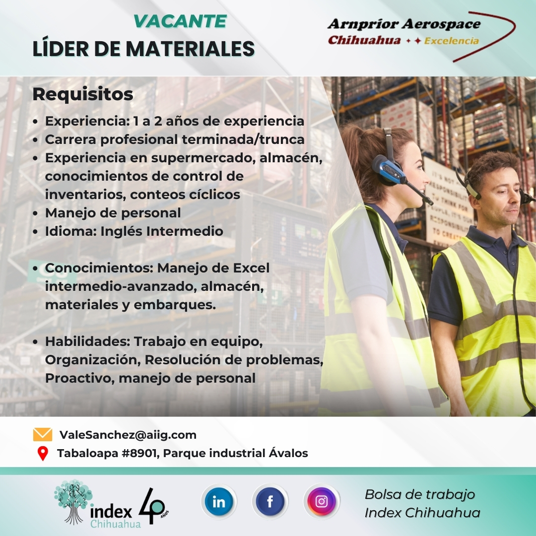 VACANTES CHIHUAHUA - MAQUILA - LIDER DE MATERIALES