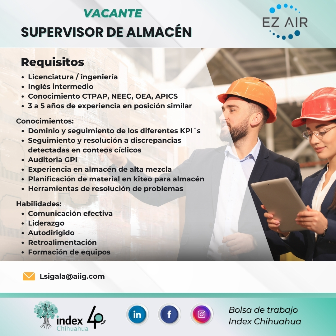 VACANTES CHIHUAHUA - MAQUILA - SUPERVISOR DE ALMACEN